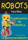 Image for Fundamentos de Robotica : Diversion para Grandes y Chicos