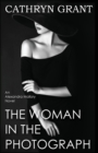 Image for The Woman In the Photograph : (A Psychological Suspense Novel) (Alexandra Mallory Book 9)