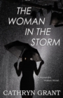 Image for The Woman In the Storm : (A Psychological Suspense Novel) (Alexandra Mallory Book 10)