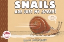 Image for Snails Are Just My Speed!