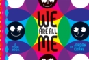 Image for We Are All Me