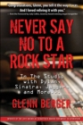 Image for Never Say No to a Rock Star