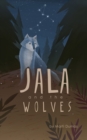 Image for Jala and the Wolves