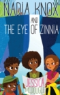 Image for Nadia Knox and the Eye of Zinnia