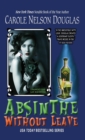 Image for Absinthe Without Leave : A Midnight Louie Cafe Noir Mystery