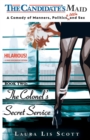 Image for The Colonel&#39;s Secret Service : A Comedy of Manners, Politics, and a Little Sex