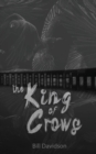 Image for The King of Crows