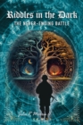 Image for Riddles in the Dark : The Never-Ending Battle
