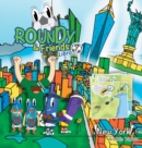 Image for Roundy and Friends - New York : Soccertowns Libro 7 en Espanol