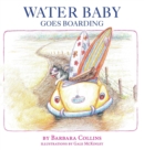 Image for Water Baby Goes Boarding
