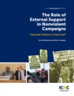 Image for The Role of External Support in Nonviolent Campaigns : Poisoned Chalice or Holy Grail?