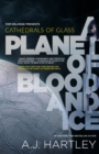 Image for Cathedrals of glass  : a planet of blood and ice