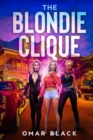 Image for The Blondie Clique