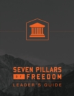 Image for 7 Pillars of Freedom Leaders Guide