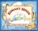 Image for Kumak&#39;s House: A Tale of the Far North
