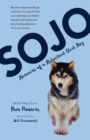 Image for Sojo : Memoirs of a Reluctant Sled Dog