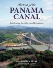 Image for Portrait of the Panama Canal : Celebrating Its History and Expansion