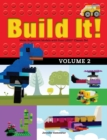 Image for Build It! Volume 2 : Make Supercool Models with Your LEGO® Classic Set