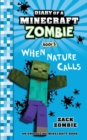 Image for Diary of a Minecraft Zombie Book 3 : When Nature Calls