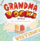 Image for Grandma Book&#39;s World : Vietnam