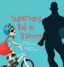 Image for Superhero Kid in Training