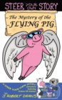 Image for The Mystery of the Flying Pig : A Steer Your Own Story