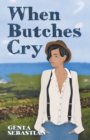Image for When Butches Cry