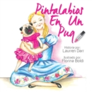 Image for Pintalabios En Un Pug