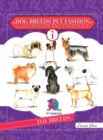 Image for Dog Breeds Pet Fashion Illustration Encyclopedia : Volume 1 Toy Breeds