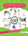 Image for Dog Breeds Pet Fashion Illustration Encyclopedia Coloring Companion Book : Volume 3 Terrier Breeds