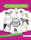 Image for Dog Breeds Pet Fashion Illustration Encyclopedia Coloring Companion Book : Volume 7 Working Breeds