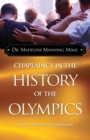 Image for Chaplaincy in the History of the Olympics : U.S. Sport Chaplaincy at the Olympic Level