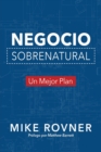 Image for Negocio Sobrenatural : Un Mejor Plan