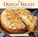 Image for Dutch Treats: Heirloom Recipes from Farmhouse Kitchens