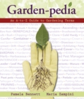Image for Garden-pedia: An A-to-z Guide to Gardening Terms