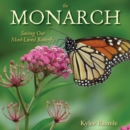 Image for Monarch: Saving Our Most-loved Butterfly