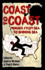 Image for Coast to Coast : Murder from Sea to Shining Sea