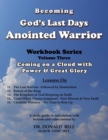 Image for Becoming God&#39;s Last Days Warrior Workbook 3