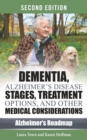 Image for Dementia, Alzheimer&#39;s Disease Stages, Treatments, and Other Medical Considerations