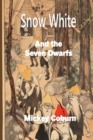 Image for Snow White and the Seven Dwarfs : An Adaptation