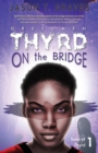 Image for Gretchen Thyrd On the Bridge