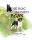 Image for The Dog That Barked Bear