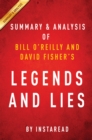 Image for Legends and Lies by Bill O&#39;Reilly and David Fisher Summary &amp; Analysis: The Real West.