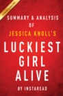 Image for Luckiest Girl Alive by Jessica Knoll / Summary &amp; Analysis.
