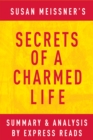 Image for Secrets of a Charmed Life by Susan Meissner Summary &amp; Analysis.