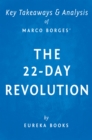 Image for 22-Day Revolution by Marco Borges Key Takeaways &amp; Analysis: The Plant-Based Program That Will Transform Your Body, Reset Your Habits, and Change Your Life.
