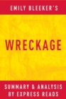 Image for Wreckage by Emily Bleeker Summary &amp; Analysis.