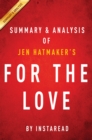 Image for For the Love: by Jen Hatmaker Summary &amp; Analysis: Fighting for Grace in a World of Impossible Standards.