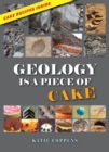 Image for Geology Is a Piece of Cake