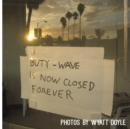 Image for Buty-Wave Is Now Closed Forever